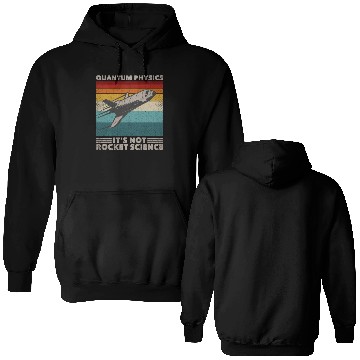 Discover Funny Retro 80´s Rocket Science Quantum Physics Double Sided Hoodies