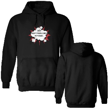 Discover superhero sarcastic saying, with great power comes Double Sided Hoodies