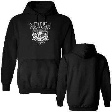 Discover Try That In A Small Town American Flag Eagle Double Sided Hoodies