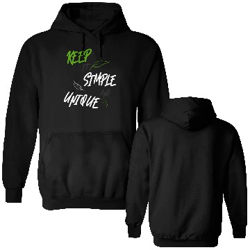 Discover KEEP IT SIMPLE AND UNIQUE-WHITE GREEN LETTERING Double Sided Hoodies