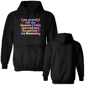 Discover Gratitude Saying I Am Grateful Double Sided Hoodies