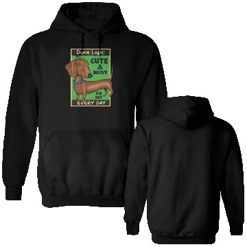 Discover Dachshund Logic Double Sided Hoodies
