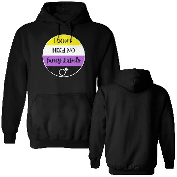 Discover I don't need no fancy Labels - Non Binary Pride Double Sided Hoodies