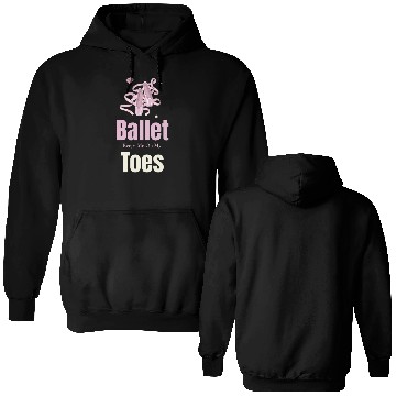 Discover Ballet Keeps Me On My Toes Theatrical Nutcracker Double Sided Hoodies