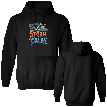 Discover Be the Storm - Bold & Rebellious Double Sided Hoodies