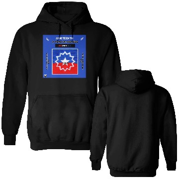 Discover Juneteenth: An Official USA Holiday Double Sided Hoodies