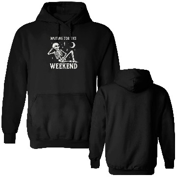 Discover Weekend Skeleton Mood Graphic Double Sided Hoodies