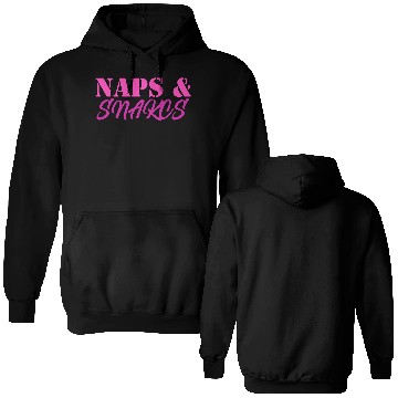 Discover Naps & Snacks Double Sided Hoodies