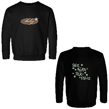 Discover Ivan Cornejo Para Ser Feliz Double Sided Double Sided Sweatshirts