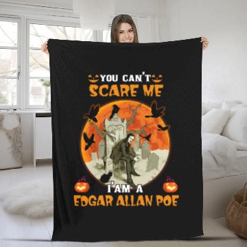 Discover You Can't Scare Me I'm A Edgar Allan Poe Fleece Blankets