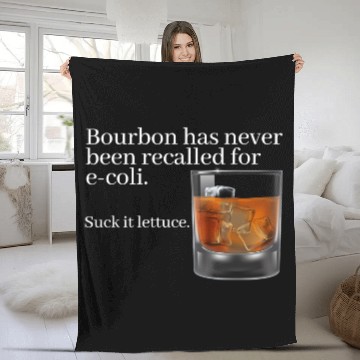 Discover Bourbon Has Never Been Recalled for E-Coli - Funny Whiskey Fleece Blankets