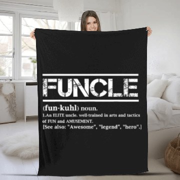 Discover Cool Uncle Gift Uncle B-day Present Funcle Definition Uncle Fleece Blankets