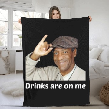 Discover VietHands Bill Cosby Drinks are On Me Fleece Blankets - Cool Unisex Party Fleece Blankets Conversation Starter