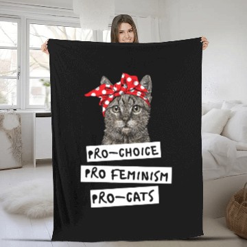 Discover Pro Choice Pro Feminism Pro Cats Fleece Blankets