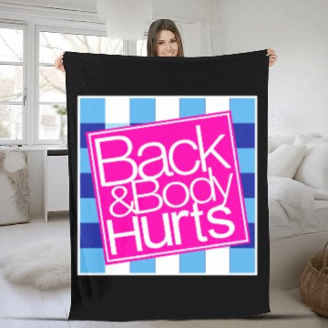 Discover Back and Body Hurts Fleece Blankets