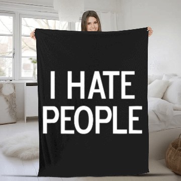 Discover I Hate People Women's Fleece Blankets