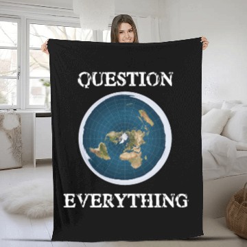 Discover Question Everything Flat Earth Fleece Blankets