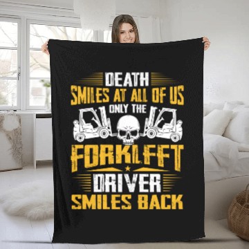 Discover Death Smiles At All Forklift Driver Forklift Operator Gift Fleece Blankets