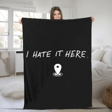 Discover I Hate It Here - I Hate It Here - Fleece Blankets