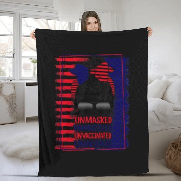 Discover Unmasked Unmuzzled Unvaccinated Unafraid Fleece Blankets