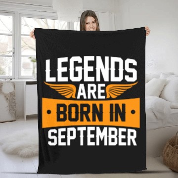 Discover Legends Are Born in September Fleece Blankets