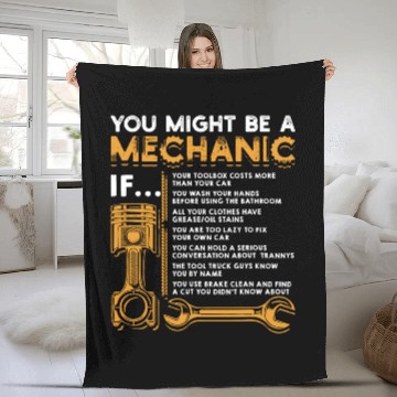 Discover You Might Be A Mechanic If Fleece Blankets