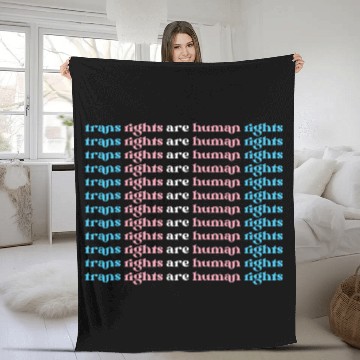 Discover Trans Rights Are Human Rights Fleece Blankets