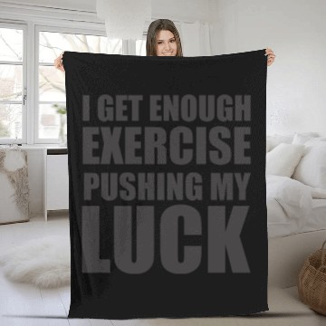 Discover Funny saying exercise Fleece Blankets