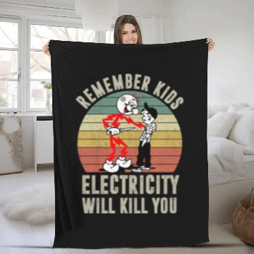 Discover Remember Kids Electricity Will Kill You Retro - Remember Kids Electricity Will Kill You - Fleece Blankets
