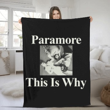 Discover This Is Why Fleece Blankets, Rock Band Paramore Hayley Williams Pullover Fleece Blankets