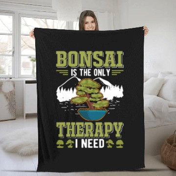 Discover Bonsai is the only Therapy I need Bonsai 1 Fleece Blankets