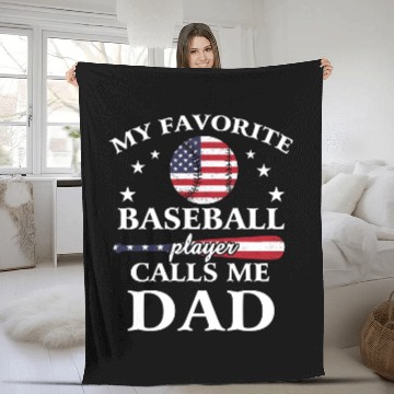 Discover Baseball Gift Coachs My Favorite Baseball Player Call Me Dad Fathers Day Fleece Blankets