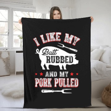 Discover I Like Butt Rubbed My Pork Pulled Funny BBQ Party Grilling 2 Fleece Blankets