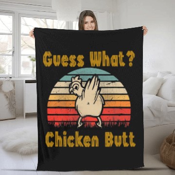Discover Chicken Poultry vintages Guess What Chicken Butt Barnyard Novelty Sarcastic 496 Fleece Blankets