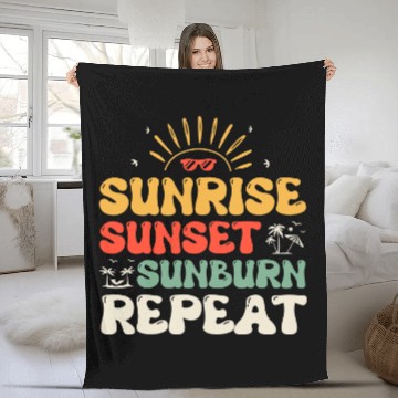 Discover Sunrise Sunset Sunburn Repeat Vacation Summer Fleece Blankets