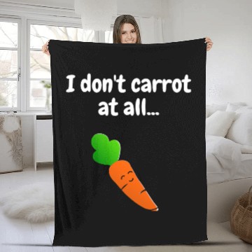 Discover I Dont Carrot At All Funny Vegetable Vegan Fleece Blankets