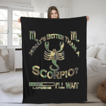 Discover Whats Better Than A Scorpio Birthday Astrology Camouflage Fleece Blankets