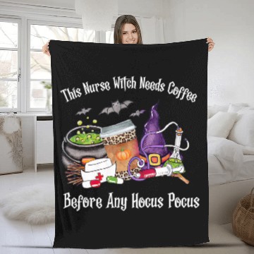 Discover This Nurse Witch Needs Coffee Before Hocus Pocus Halloween Fleece Blankets