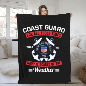 Discover Coast Guard For All Those Times Fleece Blankets