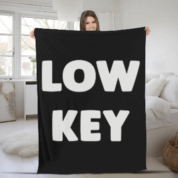Discover Low Key Fleece Blankets
