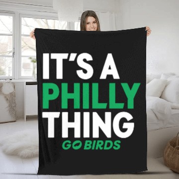 Discover It's a Philly Thing, Go Birds, Eagles Fan Fleece Blankets Fleece Blankets