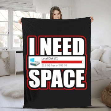 Discover I need Space Fleece Blankets