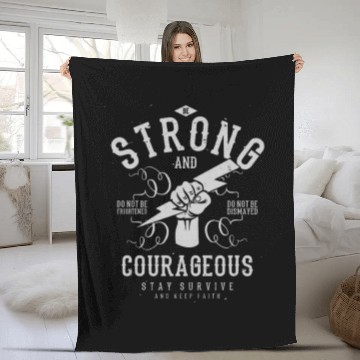 Discover Be Strong & courageous Fleece Blankets