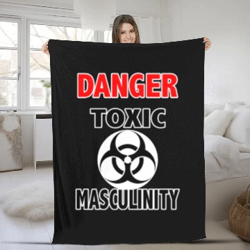 Discover Danger Toxic Masculinity Fleece Blankets