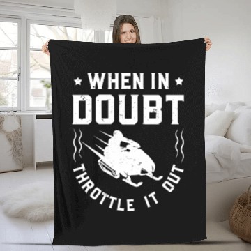 Discover When In Doubt Throttle It Out Fleece Blankets