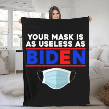 Discover Your Mask Is As Useless As Biden Fleece Blankets