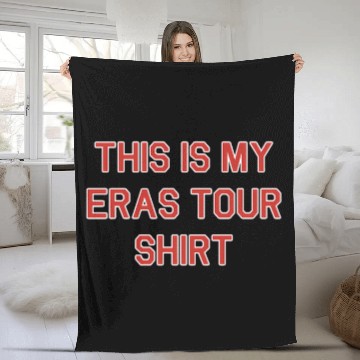Discover This-Is-My-Eras-Tour-Fleece Blankets-(1) Baseball Tees