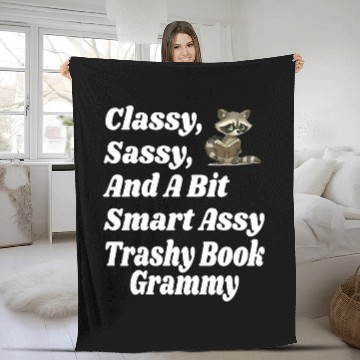 Discover Classy Sassy And A Bit Smart Assy Trashy Book Grammy Novel Fleece Blankets