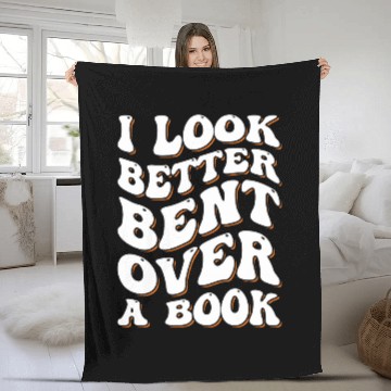 Discover Funny Saying Groovy Quote I Look Better Bent Over A Book 1 Baseball Tees Fleece Blankets