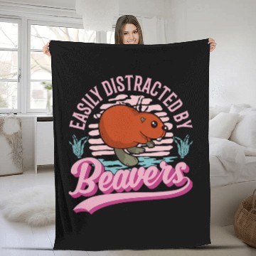 Discover Easily distracted by Beavers 631 Fleece Blankets